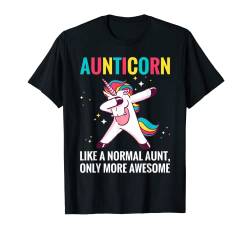 Aunticorn wie eine normale Tante, aber mehr tolle Schwester Tante T-Shirt von Auntie Gifts and Apparel