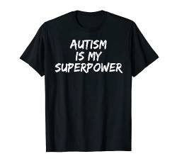 Coole Autismus-Geschenkidee für Jungen, lustiger Autismus ist My Superpower T-Shirt von Awesome Autism Awareness Shirts Design Studio