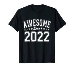 Awesome Since 2022 Geburtstag Awesome Jahrgang 2022 T-Shirt von Awesome Geburtstag