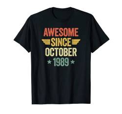 Awesome Since October 1989 T-Shirt von Awesome Since Birthday Shirts