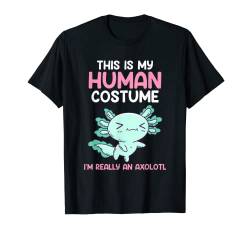 Das ist mein Menschen Kostüm Axolotl T-Shirt von Axolotl Shirts