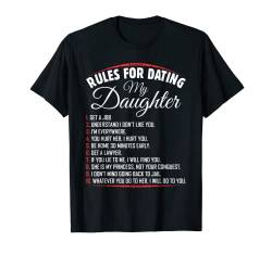 Rules of dating my Daughter Lustiges Dating-T-Shirt T-Shirt von BBP Designs