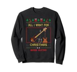 All I Want For Christmas Is A Bass Gitarre Ugly Sweater Sweatshirt von BCC Santa's Christmas Shirts & Jolly Gifts