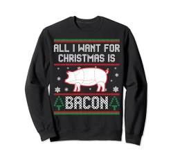 All I Want For Christmas Is Bacon BBQ Ugly Christmas Sweater Sweatshirt von BCC Santa's Christmas Shirts & Weihnachtsgeschenke