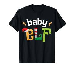 Baby Elf Matching Family Elfen Kinder Tochter Weihnachten T-Shirt von BCC Santa's Christmas Shirts & Weihnachtsgeschenke