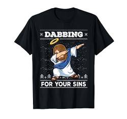 Dabbing For Your Sins Jesus Christus Dab Dance Weihnachten T-Shirt von BCC Santa's Christmas Shirts & Weihnachtsgeschenke