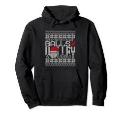 Deck The Halls With Balls Of Volley Volleyball Ugly Sweater Pullover Hoodie von BCC Santa's Christmas Shirts & Weihnachtsgeschenke