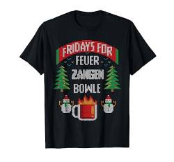 Fridays For Feuerzangenbowle Witz Fun Ugly Christmas Sweater T-Shirt von BCC Santa's Christmas Shirts & Weihnachtsgeschenke