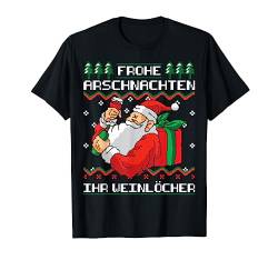 Frohe Arschnachten Ihr Weinlöcher Rotwein Wein Trinken Santa T-Shirt von BCC Santa's Christmas Shirts & Weihnachtsgeschenke
