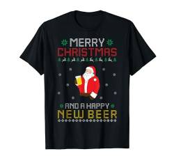 Merry Christmas And A Happy New Beer Ugly Christmas Sweater T-Shirt von BCC Santa's Christmas Shirts & Weihnachtsgeschenke