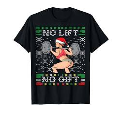 No Lift No Gift Ugly Christmas Sweater Miss Santa Gym Booty T-Shirt von BCC Santa's Christmas Shirts & Weihnachtsgeschenke