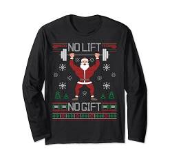 No Lift No Gift Ugly Christmas Sweater Santa Claus Gym Langarmshirt von BCC Santa's Christmas Shirts & Weihnachtsgeschenke