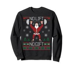 No Lift No Gift Ugly Christmas Sweater Santa Claus Gym Sweatshirt von BCC Santa's Christmas Shirts & Weihnachtsgeschenke