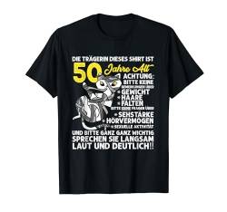 Die Trägerin Ist 50 Jahre Alt Geschenkeidee Damen Frauen T-Shirt von BK 50 Geburtstag Shirts Damen Herren Geschenke