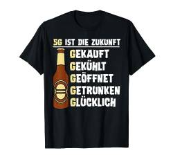 5G Ist Die Zukunft Lustig Bier Sauf Trink Spruch Herren T-Shirt von BK Bier T-Shirts Alkohol Sauf Biertrinker Geschenk