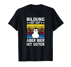 Bildung Ist Gut Aber Bier Ist Guter Sauf Trink Spruch Herren T-Shirt von BK Bier T-Shirts Alkohol Sauf Biertrinker Geschenk