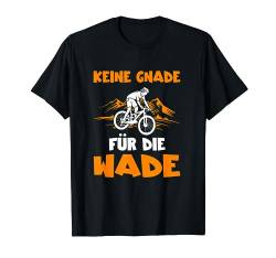 Keine Gnade Für Die Wade Anti Ebike Fahrrad Radfahrer Herren T-Shirt von BK Fahrrad T-Shirts Rad Radler Radfahrer Geschenke