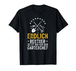 Endlich Rentner Jetzt Der Gartenchef Hobbygärtner Gärtner T-Shirt von BK Gartenarbeit Shirts Gartenbau Gärtner Geschenke