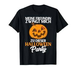 Freundin Zwingt Mich Zu Halloween Kostüm Männer Herren T-Shirt von BK Halloween Shirts Kostüm Männer Frauen Kinder