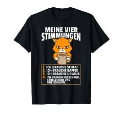 Meine Vier Stimmungen Lustig Katze Sarkasmus Spruch Männer T-Shirt von BK Lustige Shirts Sarkasmus Humor Spruch Geschenke