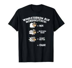 Windstärke Auf Norddeutsch Schafe Lustig Humor Spruch Männer T-Shirt von BK Lustige Shirts Sarkasmus Humor Spruch Geschenke