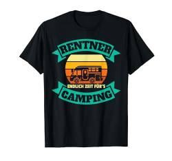 Rentner Zeit Für Camping Ruhestand Rente Pension Herren Frau T-Shirt von BK Rente Shirts Rentner Herren Frau Geschenk