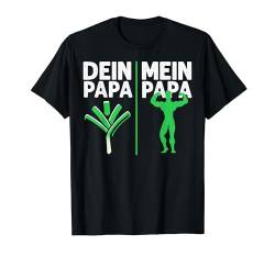 Dein Mein Papa Lustig Vater Vatertag Geschenk Männer Herren T-Shirt von BK Vater Shirts Papa Vati Vatertag Geschenke