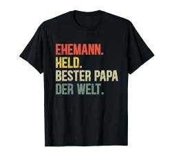 Ehemann Held Bester Papa Der Welt Vater Vatertag Geschenk T-Shirt von BK Vater Shirts Papa Vati Vatertag Geschenke
