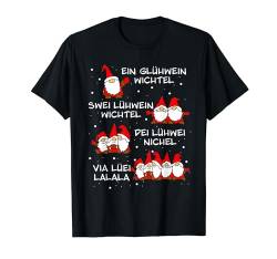 Ein Glühwein Wichtel Lustig Spruch Weihnachten Männer Frauen T-Shirt von BK Weihnachten Shirts Frau Männer Kinder Geschenk