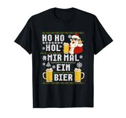 Ho Ho Hol Mir Mal Ein Bier Lustig Spruch Weihnachten Männer T-Shirt von BK Weihnachten Shirts Frau Männer Kinder Geschenk