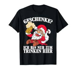 Ich Bin Nur Zum Trinken Hier Weihnachten Männer Herren T-Shirt von BK Weihnachten Shirts Frau Männer Kinder Geschenk
