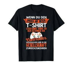 Gesellschaft Zurückkehren Lustig Gamer Zocker Männer Jungen T-Shirt von BK Zocker Shirts Gaming Videospiel Gamer Geschenke