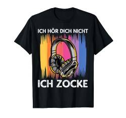 Ich Hör Dich Nicht Ich Zocke Gamer Zocker Männer Jungen T-Shirt von BK Zocker Shirts Gaming Videospiel Gamer Geschenke