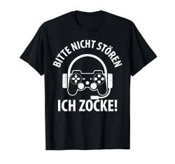Nicht Stören Ich Zocke Videospieler Gamer Zocker Männer T-Shirt von BK Zocker Shirts Videospiel Zocken Gamer Geschenke