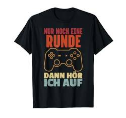 Nur Noch Eine Runde Lustig Videospieler Gamer Zocker Männer T-Shirt von BK Zocker Shirts Videospiel Zocken Gamer Geschenke