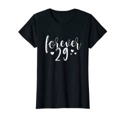 Damen Forever 29 süßes Geschenk zum 30. Geburtstag für Frauen T-Shirt von BORN IN 1992