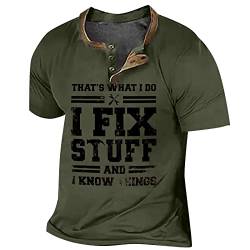 Tshirt Herren 3D Bedruckt Graphic Tee Shirt für Herren That S What I DO I FIX Stuff Freizeit T-Shirt Atmungsaktiv Button Down Rundhals Ausschnitt Kurzarmshirt Military Plus Sweatshirt M 01-Grün von BORTGYUI