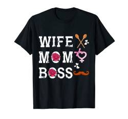 Cool Funny Wife Mom Boss T Shirt, Awesome Best Mom Forever T-Shirt von Bahaa's Tee