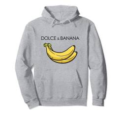 Dolce And Banana T Shirt, Funny Cute Graphic Design Banane Pullover Hoodie von Bahaa's Tee