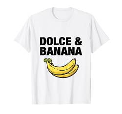 Dolce And Banana T Shirt, Funny Cute Graphic Design Banane T-Shirt von Bahaa's Tee