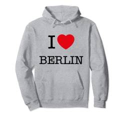 I Love Berlin Graphic Tees - Novelty T-Shirts & Cool Designs Pullover Hoodie von Bahaa's Tee