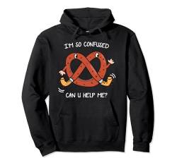 I'm So Confuse Can You Help Me Funny Sarcastic Brezel Meme Pullover Hoodie von Bahaa's Tee