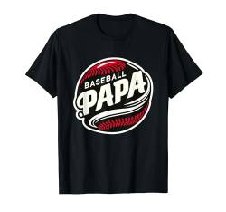 Baseball Papa Baseball Spieler Lustig Baseball Papa Familie T-Shirt von Baseball Batter Pitcher Catcher Fan Apparel Store