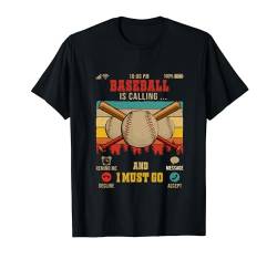 Vintage Retro Baseball Is Calling Funny Joke Player Lover T-Shirt von Baseball Vacations Costume