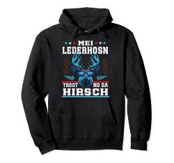 Mei Lederhosn trogt no da Hirsch Tracht Kostüm Oktoberfest Pullover Hoodie von Bayern Wiesn Bekleidung Volksfest Outfit Herren