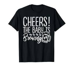 Cheers The Baby Is Brewing Homebrew Malt Hop Brauerei T-Shirt von Beer Brewing Gift Idea Homebrewing Craftbeer