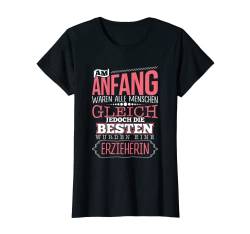 Damen Geschenk Geburtstag Jubiläum Kollegin Beruf ERZIEHERIN T-Shirt von Beruf & Berufungs Bekleidung für Damen und Herren