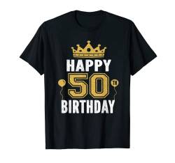 Happy 50th Birthday Idee für 50 Jahre alte Männer und Frauen T-Shirt von Best Birthday Gifts For Family Members