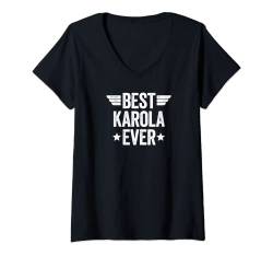 Damen Best Karola Ever T-Shirt mit V-Ausschnitt von Best Vorname Ever Shirts