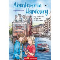 Lilly und Nikolas / Abenteuer in Hamburg von Biber & Butzemann